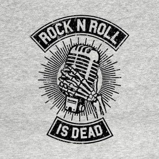 Rock and Roll is Dead T-Shirt